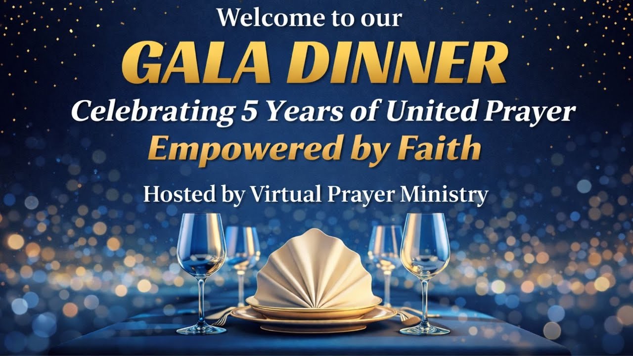 Virtual Prayer Ministry | 5 Years Gala Dinner Celebration  : Gala Dinner PART 2