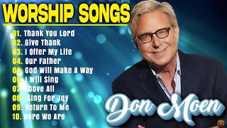 Don Moen Collection 2024 -Top Christian songs 2024 - Worship Music Every Day#christiansongs