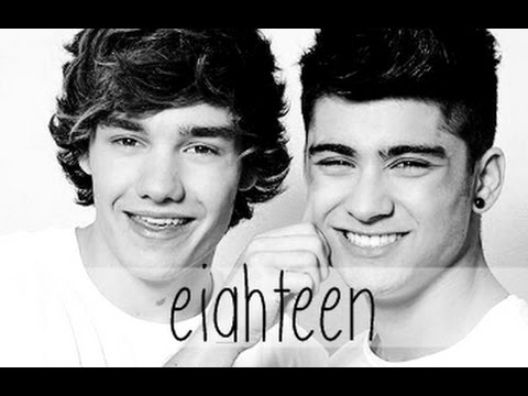liam \u0026 zayn │ eighteen