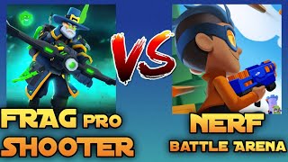 FRAG: Pro Shooter Vs NERF: Battle Arena