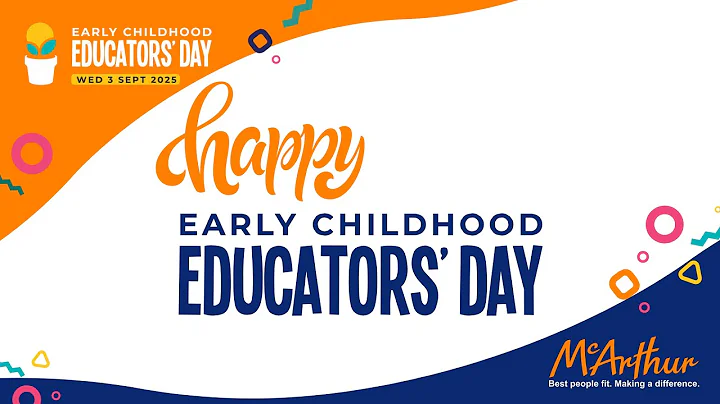 Thank You Early Childhood Educators | McArthur Celebrates Early Childhood Educators’ Day 2025