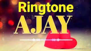 Ringtone Ajay Ji