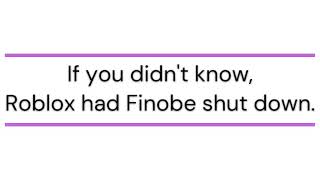 R.I.P Finobe (Check Description)