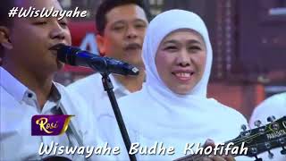 WisWayahe : Lirik Sholawat Untuk Bu Khofifah dan Kang Emil CaGub Jatim 2018