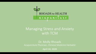 Managing Stress & Anxiety from Home with TCM Webinar
