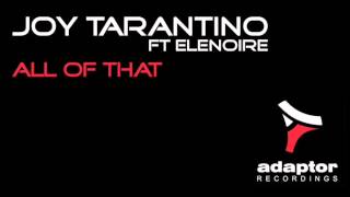 Joy Tarantino ft Elenoire_All Of That (Original Mix) [Cover Art]