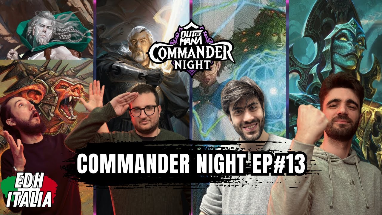 Commander Night #13 | Rograkh/Ardenn vs Kadena vs Odric vs Zimone e Dina | EDH Italy