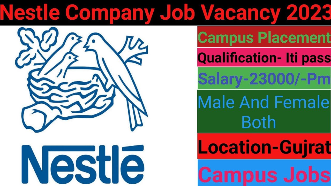 Nestle Company Job 2023 Nestle Company Job Campus Placement 2023iti jobs campus 