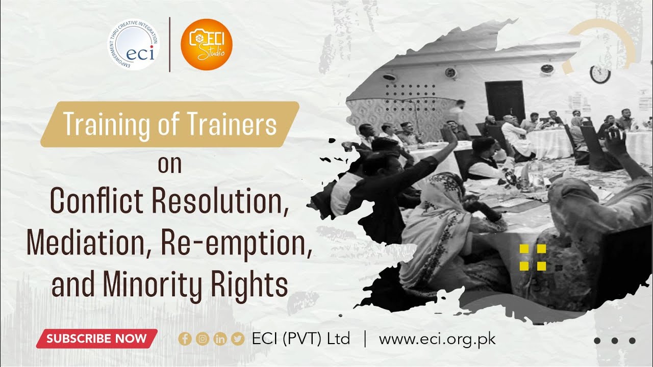Training of Trainers on Conflict Resolution, Mediation, Pre-emption, & Minority Rights 