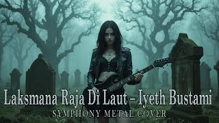 Download Lagu Laksmana Raja Di Laut – Iyeth Bustami | AI Rock Energi Cover 2025 ⚡🔥 | By Bara Rock MP3