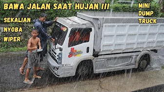 BEGINI KALO MINI DUMP TRUCK DI BAWA SAAT HUJAN.. APAKAH WIPERNYA BERFUNGSI??