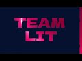 Team lit team