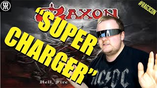 Super Charger, Saxon, Reaction