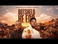 Botshelo Ke Eng Extended DJ Version By Trechyson Molly Vx DJ Promatic SA Dendofela Botshelo Ke Eng Extended DJ Version By Trechyson Molly Vx DJ Promatic SA Dendofela
