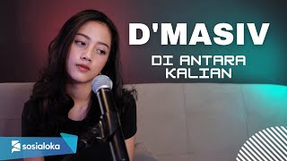 DIANTARA KALIAN - D'MASIV | MICHELA THEA