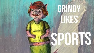 Grindy Likes Sport
