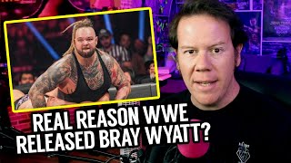 The Real Reason WWE Released Bray Wyatt