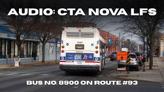AUDIO: Chicago Transit Authority Nova Bus LFS No. 8900 Operating Route #93