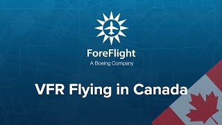 ForeFlight on Frequency: VFR Flying in Canada