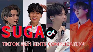 SUGA BTS TIKTOK COMPLICATION NEW 2021 EDITS PT.3