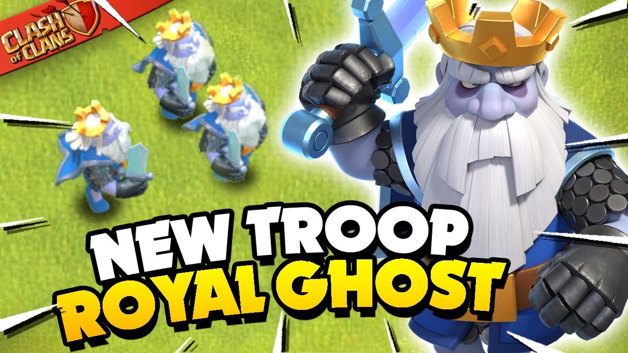 New Royal Ghost Troop Explained Clash of Clans