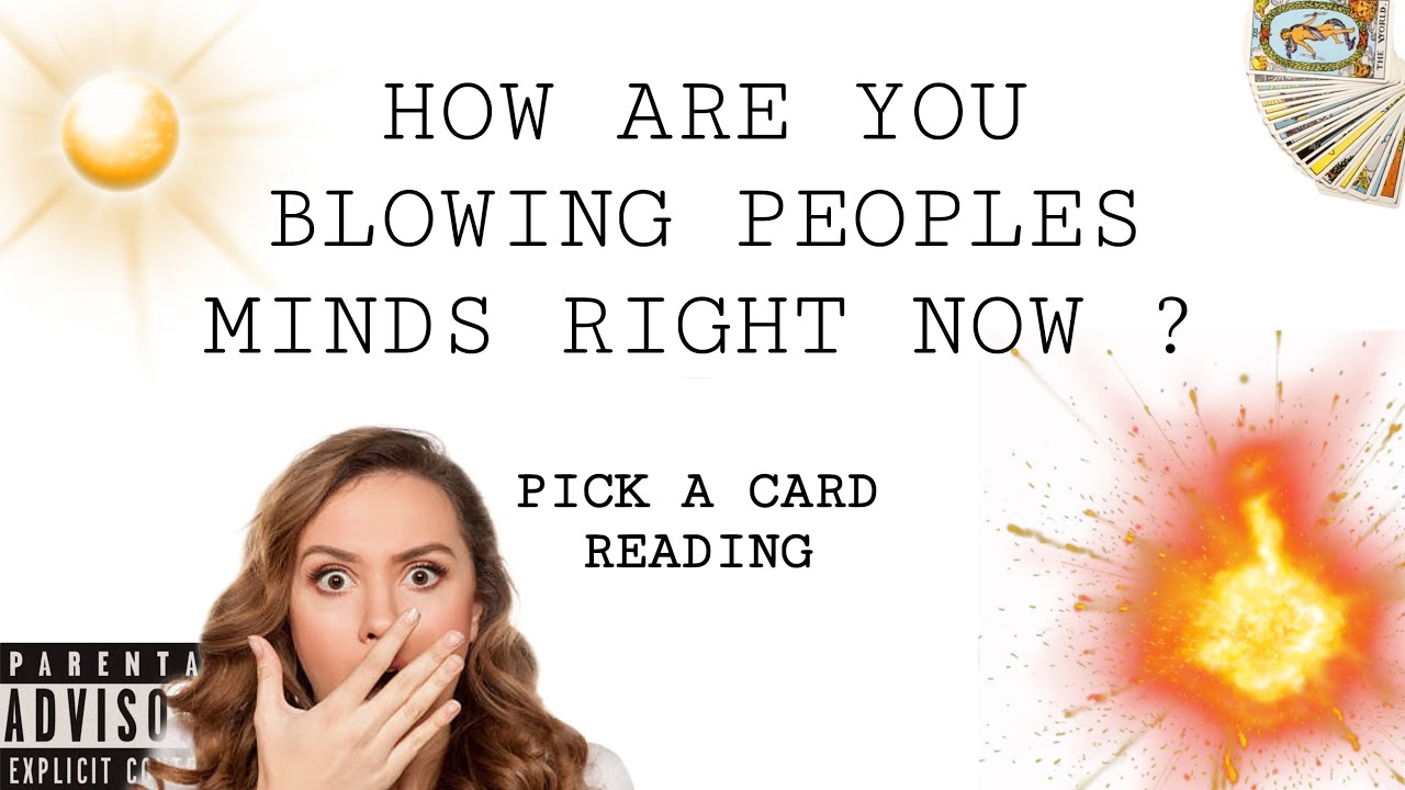 (PICK A CARD) HOW ARE YOU BLOWING PEOPLES MINDS RIGHT NOW 
