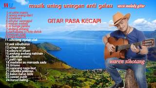 uning uningan nonstop versi melodi gitar,2 jam bersama waren sihotang