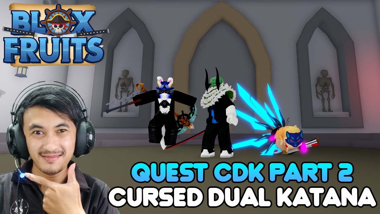 [LIVE] MENYELESAIKAN QUEST CURSED DUAL KATANA (CDK) PART 2 GAS MABAR ...
