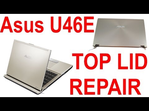 Asus U46E Laptop Top Lid, Bezel And Hinge Repair By TimsComputerFix.net