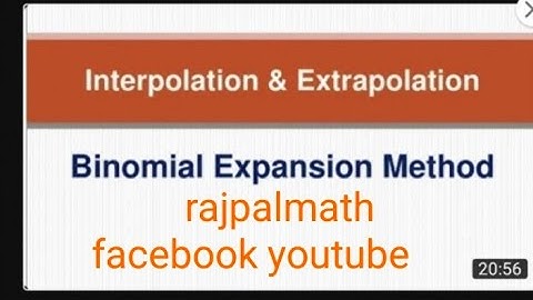 Binomial Expansion Method for interpolation extrapolation important formula explained rajpalmath