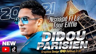 Didou Parisien - NKEMELHA FI PARIS (Exclusive) | 2021 | ديدو باريزيان - نكملها في باريس