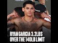 Ryan garcia misses weight for the devin haney clash  32lbs over  now cannot win wbc belt