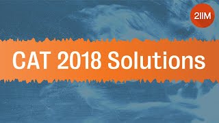 CAT 2018 Question Paper - Slot 1 Solutions | Pipes & Cisterns