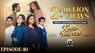 Khush Naseebi Episode 40 [Eng Sub] Tuba Anwar - Osama Tahir - Ahmed Rafique - 2nd May 2026