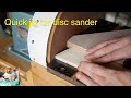 Quick jig for disc sander