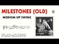 Milestones old  medium up swing  backing track
