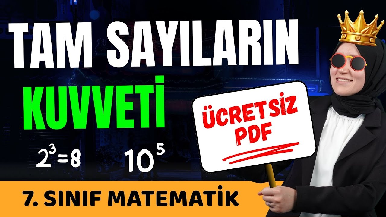 7. Sınıf Matematik | Tam Sayıların Kuvveti Konu Anlatımı + PDF