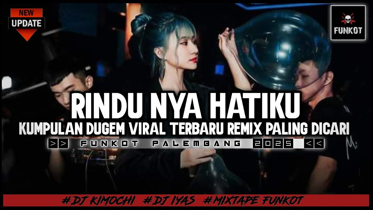 DJ RINDUNYA HATIKU FULL BASS | KUMPULAN DUGEM VIRAL TERBARU 2025 | Dj iyas