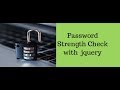 Password strength check with jquery