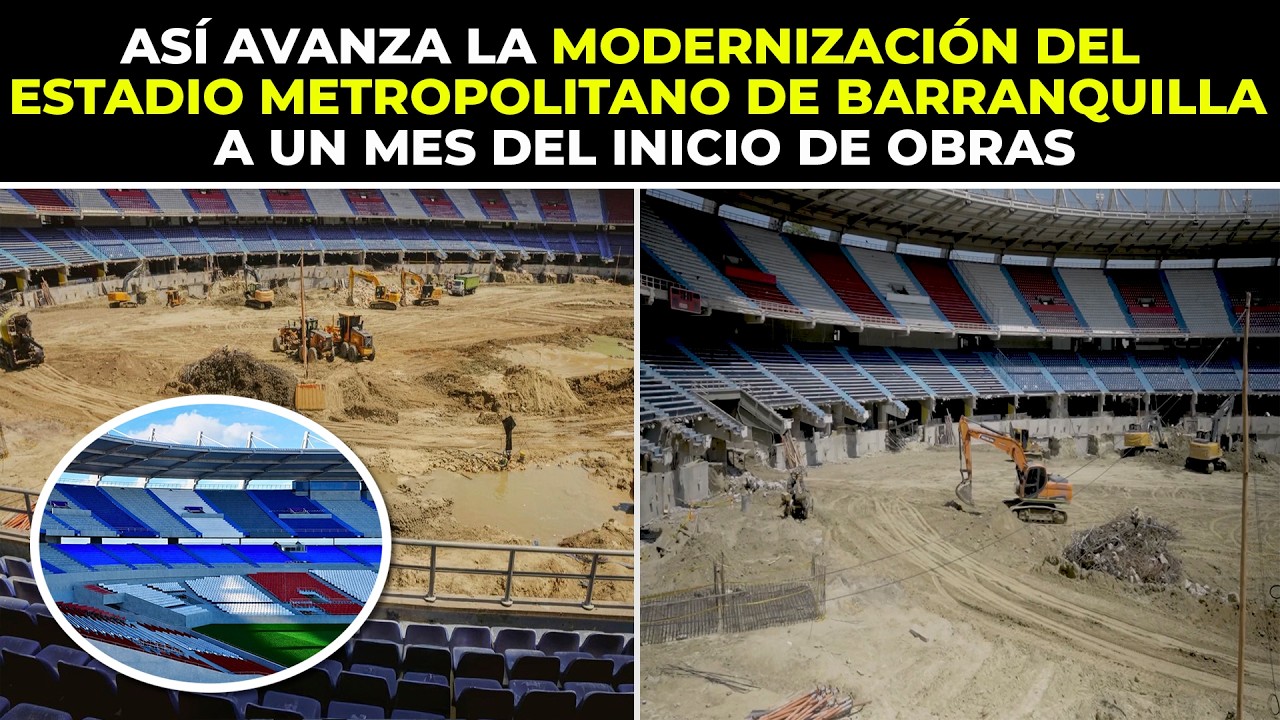 Así Avanza La Modernización Del Estadio Metropolitano De Barranquilla A Un Mes Del Inicio De Obras