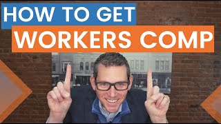 How to Get Workers Comp - New Business Addition