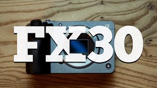 Sony FX30 - APS-C камера покорившая сердечко