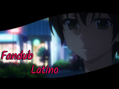 Golden Time ¨Ya no quiero seguir siendo tu amigo¨|| Fandub Latino