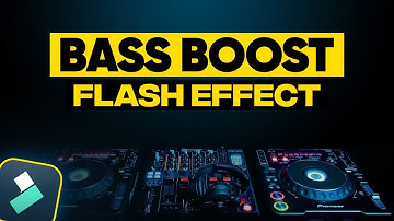 BASS BOOST with White Flash Effect in Filmora