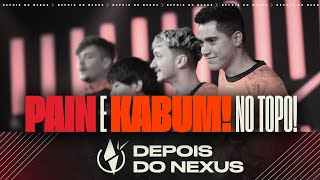 paiN e KaBuM! no topo! | Depois do Nexus - Rodada 9