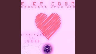U My Dear ft. Lokka (Dukesoul Afro Mix)