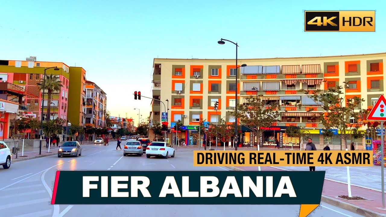 FIER, ALBANIA - QYTETI I FIERIT , DRIVING REAL-TIME ASMR 27 min [4K-HDR] 