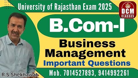 B.Com-I Management| Important Questions| Exam 2025| University of Rajasthan| DCM CLASSES