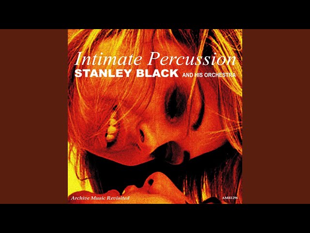 Stanley Black & His Orchestra - Petite Fleure