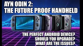 AYN Odin 2: Is this the Perfect Android Emulation Device?